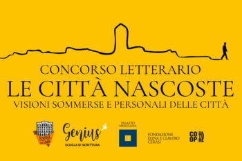 Concorso letterario: Le città nascoste. Visioni sommerse e personali delle città