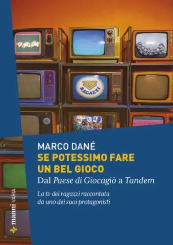 Presentazione del libro " Se potessimo fare un bel gioco" di Marco Dané